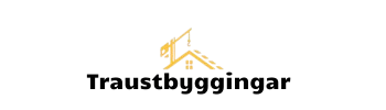 Traustbyggingar